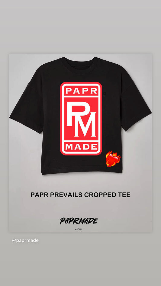 PAPR PREVAILS CROPPED TEE